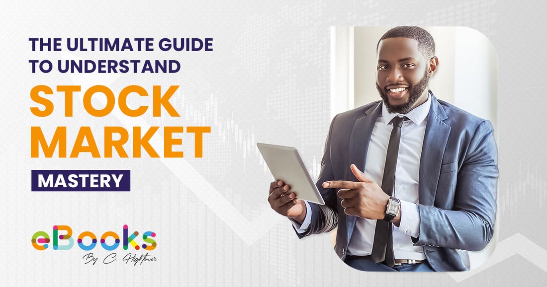 The Ultimate Guide to Stock Market Mastery
